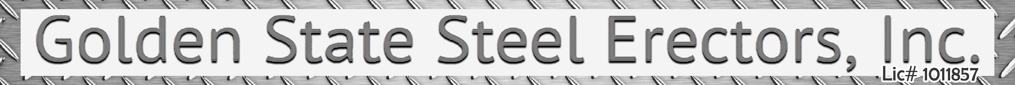 Golden State Steel Erectors, Inc.